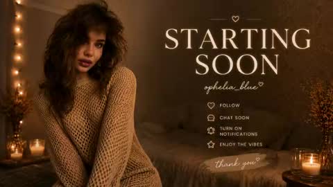 ophelia blue online show from May 26, 7:40 am