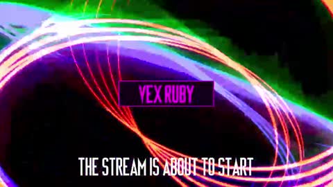 Vex Ruby online show from October 5, 12:04 am