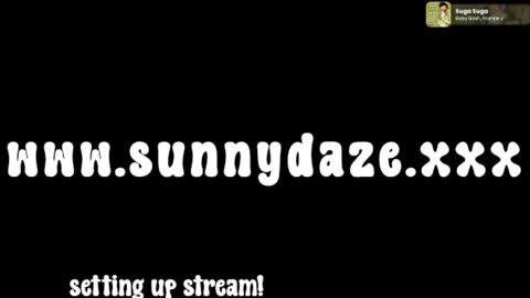 Sunny Daze online show from July 17, 10:57 pm
