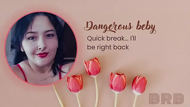 DANGEROUS BEBY online show from July 28, 4:39 pm